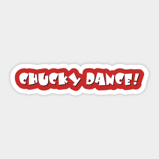 Chucky Dance Sticker